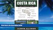 Books to Read  Costa Rica: The Complete Guide, Ecotourism in Costa Rica (Full Color Travel Guide)