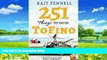 Big Deals  251 Things to Do in Tofino: And it is NOT just about Surfing  Best Seller Books Best