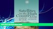 Books to Read  Satellites in the High Country: Searching for the Wild in the Age of Man  Full