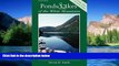 READ FULL  Ponds and Lakes of the White Mountains: A Four-Season Guide for Hikers and Anglers