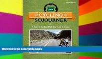Must Have  Cycling Sojourner: A Guide to the Best Multi-Day Bicycle Tours in Oregon (People s