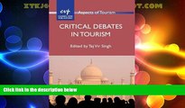 Must Have PDF  Critical Debates in Tourism (Aspects of Tourism)  Best Seller Books Best Seller