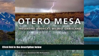 Big Deals  Otero Mesa: Preserving America s Wildest Grassland  Best Seller Books Most Wanted