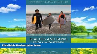 Books to Read  Beaches and Parks from Monterey to Ventura: Counties Included: Monterey, San Luis