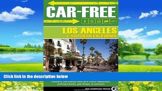 Big Deals  Car-Free Los Angeles and Southern California  Full Ebooks Best Seller