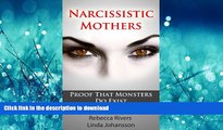 liberty books  Narcissistic Mothers (  Toxic, Alcoholic Parents): Our Proof That Monsters Do Exist