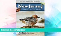Must Have  New Jersey Wildlife Viewing Guide: Where to Watch Wildlife (Watchable Wildlife Series)