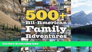 Big Deals  500+ All-American Family Adventures  Full Ebooks Best Seller