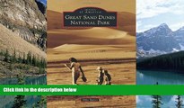 Big Deals  Great Sand Dunes National Park (Images of America)  Best Seller Books Best Seller