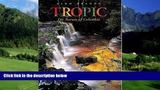 Big Deals  Tropic: The Nature of Colombia  Best Seller Books Most Wanted