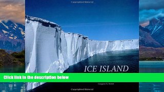 Big Deals  Ice Island: The Expedition to Antarctica s Largest Iceberg  Full Ebooks Most Wanted
