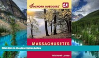 READ FULL  Foghorn Outdoors Massachusetts Hiking: Day Hikes, Kid-Friendly Trails, and Backpacking