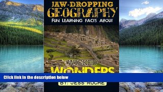 Books to Read  Jaw-Dropping Geography: Fun Learning Facts About Wicked Wonders: Illustrated Fun