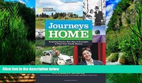 Big Deals  Journeys Home: Inspiring Stories, Plus Tips and Strategies to Find Your Family History