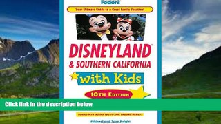 Books to Read  Fodor s Disneyland   Southern California with Kids, 10th Edition (Travel Guide)