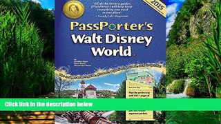 Books to Read  PassPorter s Walt Disney World 2015: The Unique Travel Guide, Planner, Organizer,