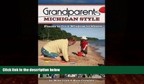 Big Deals  Grandparents Michigan Style: Places to Go   Wisdom to Share (Grandparents with Style)