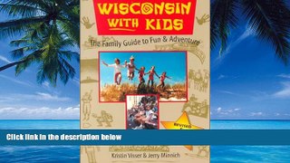 Books to Read  Wisconsin with Kids: Traveling Wisconsin and the Great Midwest  Best Seller Books