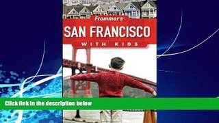 Big Deals  Frommer s San Francisco with Kids (Frommer s With Kids)  Best Seller Books Best Seller