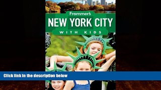 Books to Read  Frommer s New York City with Kids (Frommer s With Kids)  Full Ebooks Best Seller