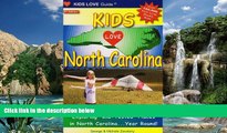 Big Deals  Kids Love North Carolina: A Family Travel Guide to Exploring Kid-Tested Places in North