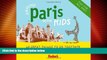 Big Deals  Fodor s Around Paris with Kids, 2nd Edition: 68 Great Things to Do Together (Around the