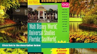 Must Have  Econoguide  00, Walt Disney World, Universal Studios Florida, Sea World: And Other