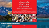 Big Deals  Donne che Emigrano all Estero (Italian Edition)  Best Seller Books Best Seller