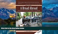 Big Deals  A Broad Abroad: The Expat Wife s Guide to Successful Living Abroad  Best Seller Books