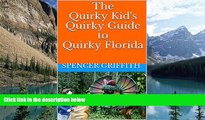 Books to Read  The Quirky Kid s Quirky Guide to Quirky Florida  Best Seller Books Most Wanted