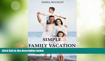 Big Deals  Simple Family Vacation Planning  Best Seller Books Best Seller