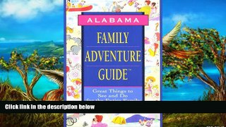 Deals in Books  Alabama Family Adventure Guide  Premium Ebooks Online Ebooks