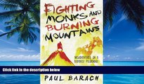 Books to Read  Fighting Monks and Burning Mountains: Misadventures on a Buddhist Pilgrimage  Full