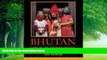 Books to Read  Bhutan: Land of the Thunder Dragon  Best Seller Books Most Wanted