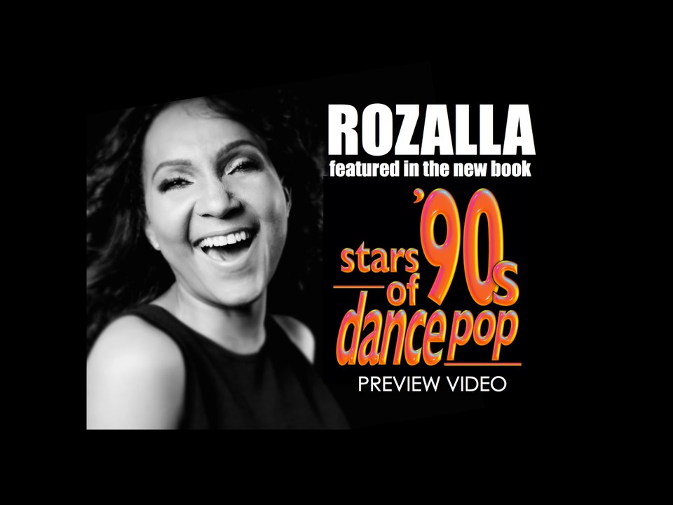 STARS OF 90s DANCE POP BOOK PREVIEW - ROZALLA