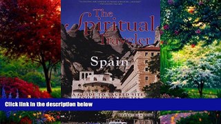 Books to Read  The Spiritual Traveler Spain: A Guide to Sacred Sites and Pilgrim Routes  Best