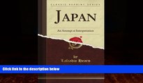 Big Deals  Japan: An Attempt at Interpretation (Classic Reprint)  Best Seller Books Best Seller