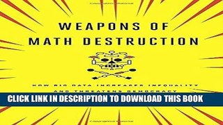 [PDF] Weapons of Math Destruction: How Big Data Increases Inequality and Threatens Democracy