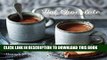 [PDF] Hot Chocolate: Rich and indulgent winter drinks Popular Collection