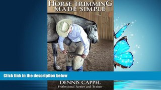 READ book  Horse Trimming Made Simple: Horse Trimming  FREE BOOOK ONLINE
