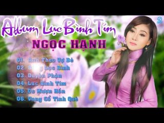 Album Lục Bình Tím - Ngọc Hạnh √ Nhạc Trữ Tình Dân Ca Hay Nhất
