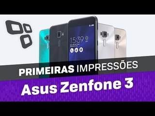 Asus Zenfone 3 [Primeiras Impressões] - TecMundo