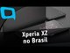 Sony Xperia XZ no Brasil - Hoje no TecMundo