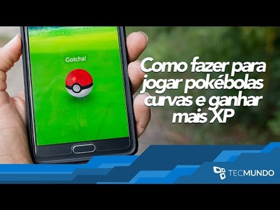 Como jogar pokébolas curvas e ganhar mais XP - TecMundo