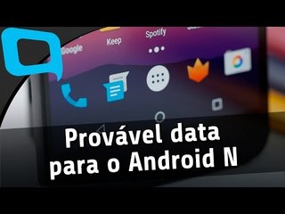 Provável data para o Android N, iPhone "suicida" e mais - Hoje no TecMundo