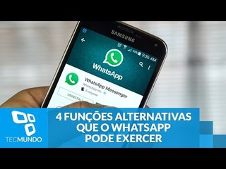 WhatsApp: 4 funções alternativas que podem ser executadas pelo mensageiro