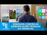 HoloLens: confira as especificações técnicas do aparelho