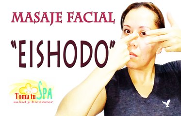 Masaje facial "EISHODO" sencilla técnica paso a paso