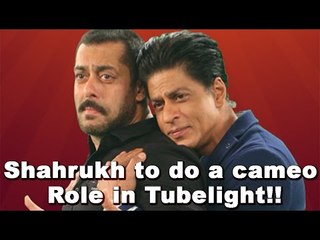 Download Video: Shahrukh Khan To Do A Cameo Role In Salman Khan’s Tubelight