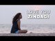 Love You Zindagi Song - Dear Zindagi | Gauri Shinde | Alia Bhatt | Shah Rukh Khan